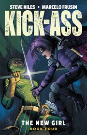 Kick-ass: the new girl. Volume 4, issue 1-5 cover image