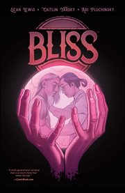 BLISS. Issue 1-8 cover image