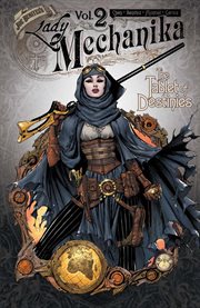 Lady Mechanika. Volume 2, issue 1-6, The tablet of destinies