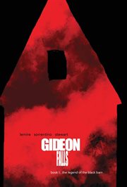 Gideon falls deluxe edition book one. Issue 1-16 cover image