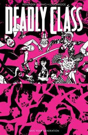 Deadly class. Volume 10, issue 45-48 cover image