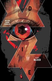Die. Volume 4, issue 16-20, Bleed