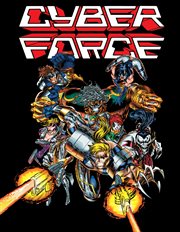 Cyber force. Volume 1 cover image