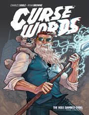 Curse Words: The Hole Damned Thing Omnibus. Issue 1-28 cover image