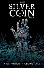 The silver coin. Volume 2, issue 6-10