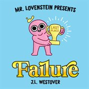 Mr. lovenstein presents: failure cover image