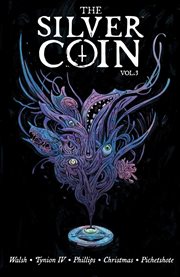 The silver coin. Volume 3, issue 11-15 cover image