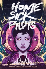 Home sick pilots. Volume 3 cover image