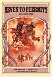 Seven To Eternity Deluxe Edition. Issue 1-17 cover image