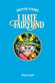 I Hate Fairyland Book 4