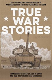 True War Stories. Volume 1 cover image