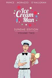 Ice cream man. Volume two. Sundae edition cover image