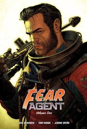 Fear agent. Volume one cover image