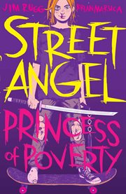 Street angel. Vol. 1. Princess of poverty cover image
