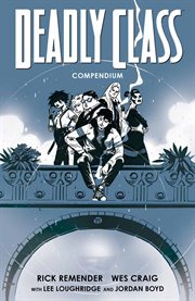 Deadly Class. Compendium cover image