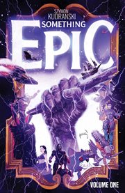 Something Epic. Vol. 1 cover image