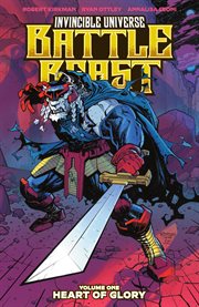 Invincible Universe: Battle Beast. Volume 1 cover image