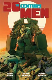 20th Century Men : Issues #1-6 cover image