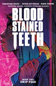 Blood Stained Teeth : Issues #6-10 cover image