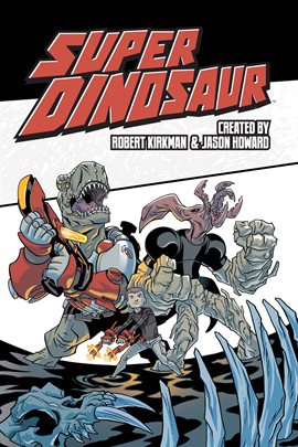 Cover image for Super Dinosaur Vol. 2