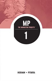 The manhattan projects, vol. 1: science. bad.. Volume 1, issue 1-5 cover image