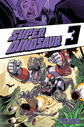 Cover image for Super Dinosaur Vol. 3