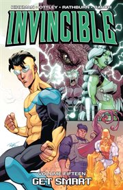 Invincible vol. 15: get smart. Volume 15, issue 79-84 cover image