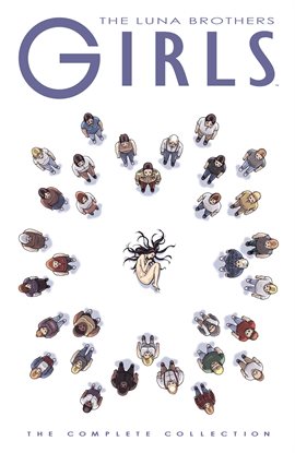 Cover image for Girls: The Complete Collection