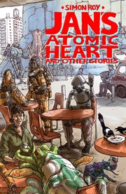 Jan's atomic heart and other stories cover image