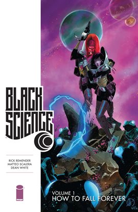Cover image for Black Science Vol. 1: How To Fall Forever