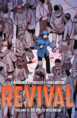 Cover image for Revival Vol. 4: Escape To Wisconsin
