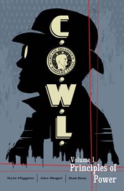 C.o.w.l. vol. 1: principles of power. Volume 1, issue 1-5 cover image