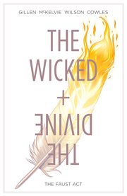 The wicked + the divine vol. 1: the faust act. Volume 1, issue 1-5 cover image