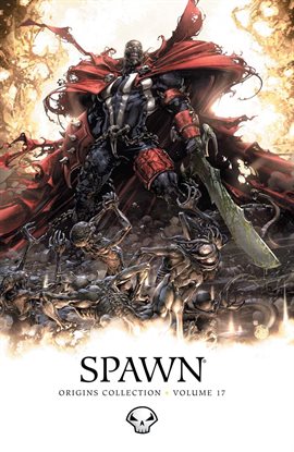 Cover image for Spawn Origins Collection Vol. 17