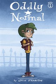 Oddly normal vol. 1. Volume 1, issue 1-5 cover image