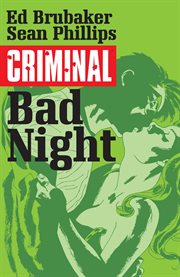 Criminal. Volume 4, Bad night cover image