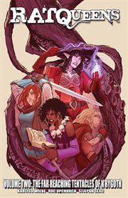 Rat queens vol. 2: far reaching tentacles of n'rygoth. Volume 2, issue 6-10 cover image