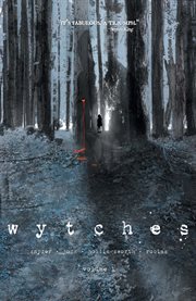 Wytches vol. 1. Volume 1, issue 1-6 cover image