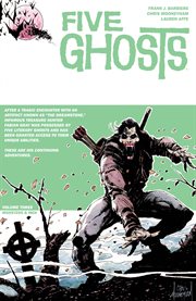 Five ghosts vol. 3: monsters & men. Volume 3, issue 13-17 cover image