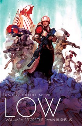 Cover image for Low Vol. 2: Before the Dawn Burns Us