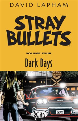 Cover image for Stray Bullets Vol. 4: Dark Days