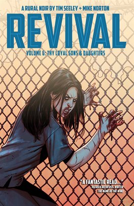 Cover image for Revival Vol. 6: Thy Loyal Sons & Daughters