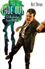 The fade out vol. 3. Volume 3, issue 9-12 cover image