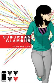 Surburban glamour vol. 1. Volume 1, issue 1-4 cover image