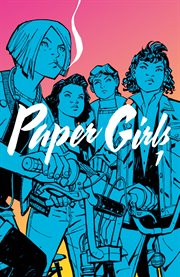 Paper girls. Volume 1, issue 1-5
