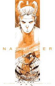 Nailbiter vol. 4: blood lust. Volume 4, issue 16-20 cover image