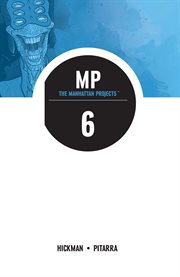 Manhattan projects : sun beyond the stars volume 6. Volume 6, issue 1-4 cover image