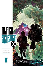 Black science vol. 4. Volume 4, issue 17-21 cover image