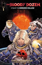 Bloody Dozen: A Tale of the Shrouded College cover image