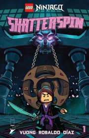 Lego® Ninjago®: Shatterspin. Volume 1 cover image
